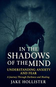 In the Shadows of the Mind