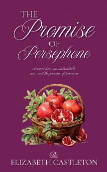 The Promise of Persephone