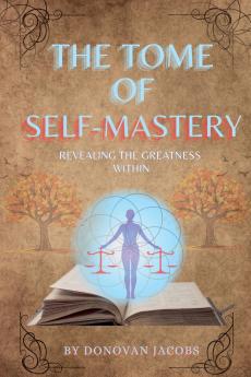 The Tome of Self-Mastery