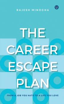 The Career Escape Plan