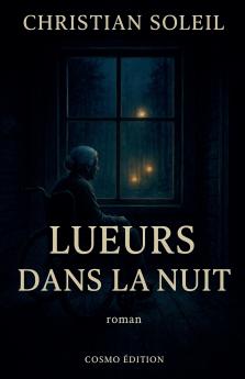 Lueurs dans la nuit