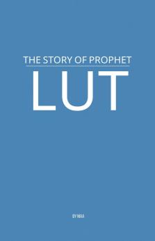 The Story of Prophet Lut