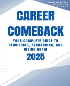 Career Comeback 2025