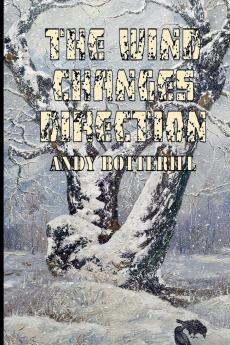 The Wind Changes Direction