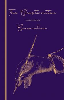 The Ghostwritten Generation