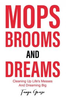 Mops Brooms and Dreams