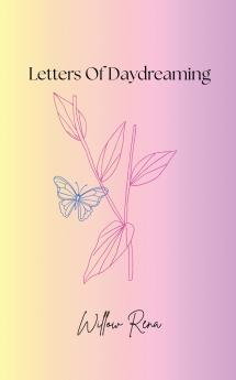 Letters To Daydreaming