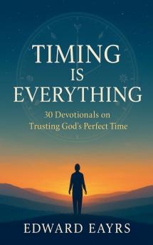 TIMING IS EVERYTHING