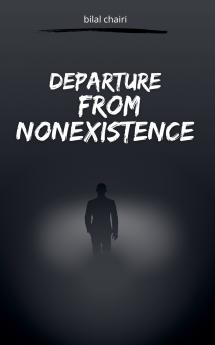 Departure from Nonexistence
