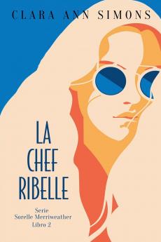 La Chef Ribelle