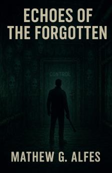 Echoes Of The Forgotten