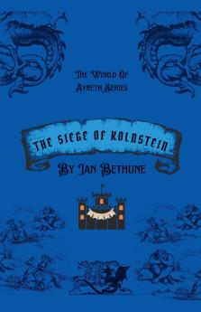 The Seige Of Kolnstein