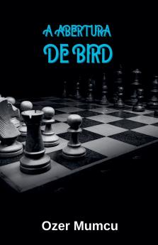 A Abertura De Bird