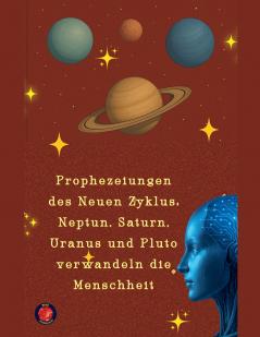 Prophezeiungen des Neuen Zyklus