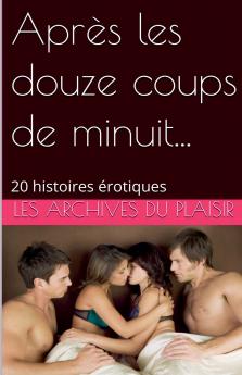 Après les douze coups de minuit...