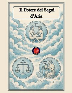 Il Potere dei Segni d'Aria