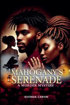 Mahogany's Serenade