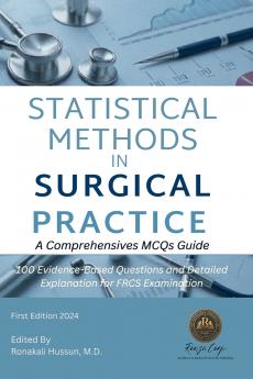 Statistical Methods in Surgical  Practice