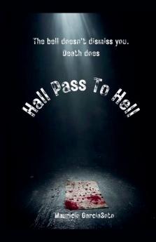 Hall Pass To Hell