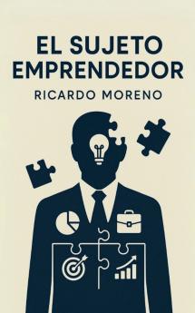 El Sujeto Emprendedor