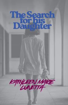 The Search for his Daughter