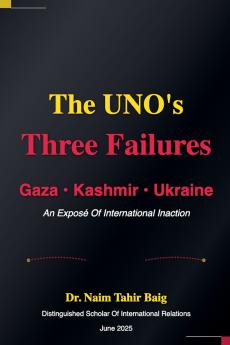 The UNO's Three Failures