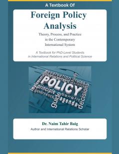 A Textbook Of Foreign Policy Analysis