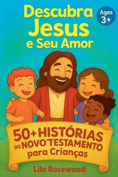 50+ Histórias do Novo Testamento para Crianças