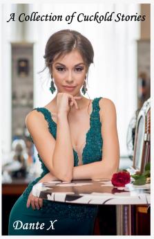 A Collection of  Cuckold Stories