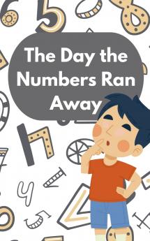 The Day the Numbers Ran Away
