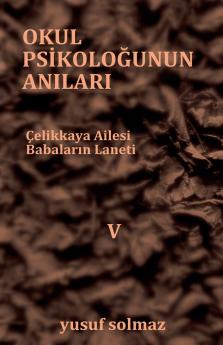 Okul Psikolo?unun An?lar? 5