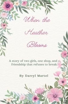 When the Heather Blooms