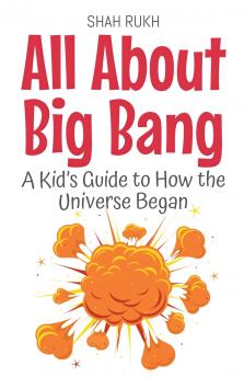 All About Big Bang