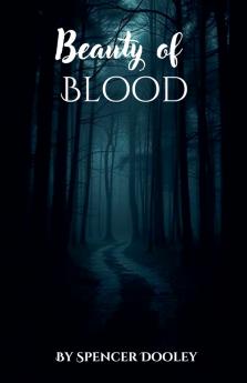 Beauty Of Blood