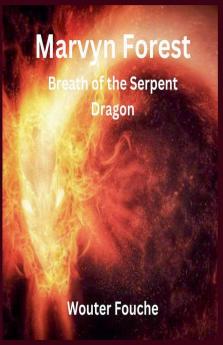 Marvyn Forest  Breath of the Serpent Dragon