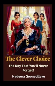 The Clever Choice