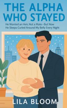 The Alpha Who Stayed