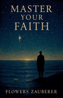 Master Your Faith