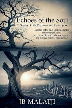 Echoes of the Soul