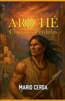 Ariché Ciudades Perdidas