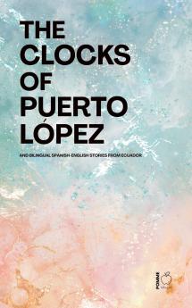 The Clocks of Puerto López