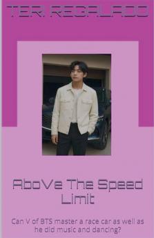 AboVe The Speed Limit