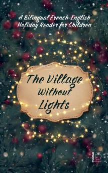The Village Without Lights