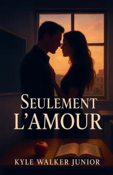 Seulement l'amour