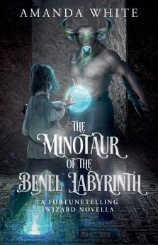 The Minotaur of the Benel Labyrinth