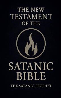The New Testament of the Satanic Bible