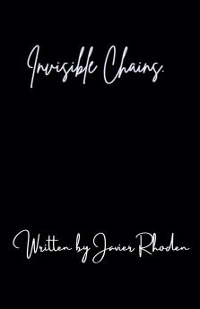 Invisible Chains