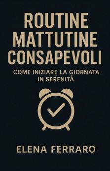 Routine Mattutine Consapevoli