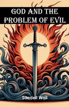 God and the Problem of Evil