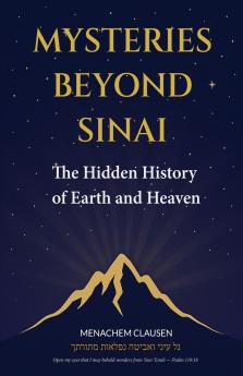 Mysteries Beyond Sinai